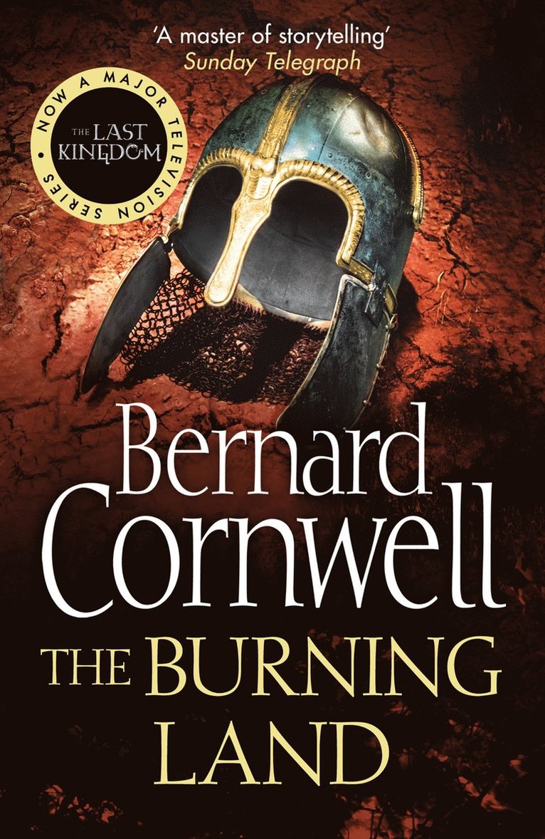 Bernard Cornwell - Burning Land, Häftad