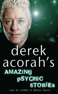 bokomslag Derek Acorah's Amazing Psychic Stories