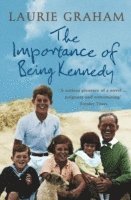 The Importance of Being Kennedy 1