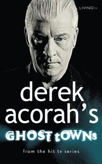 bokomslag Derek Acorah's Ghost Towns