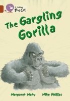 The Gargling Gorilla 1