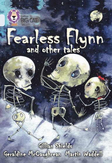 Geraldine McCaughrean, Gillian Shields, Martin Waddell - Fearless Flynn and Other Tales, Häftad