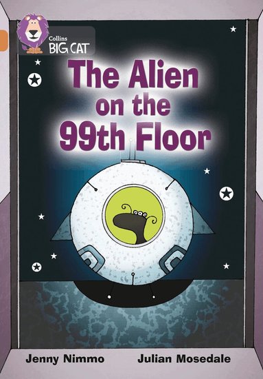 Jenny Nimmo - Alien on the 99th Floor, Häftad