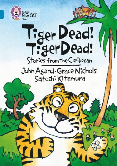 bokomslag Tiger Dead! Tiger Dead! Stories from the Caribbean