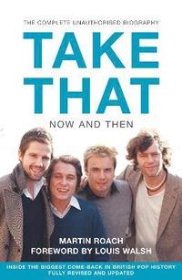 bokomslag Take That - Now and Then