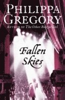 Philippa Gregory - Fallen Skies, Häftad
