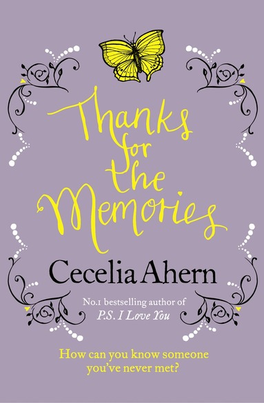 Cecelia Ahern - Thanks for the Memories, Häftad