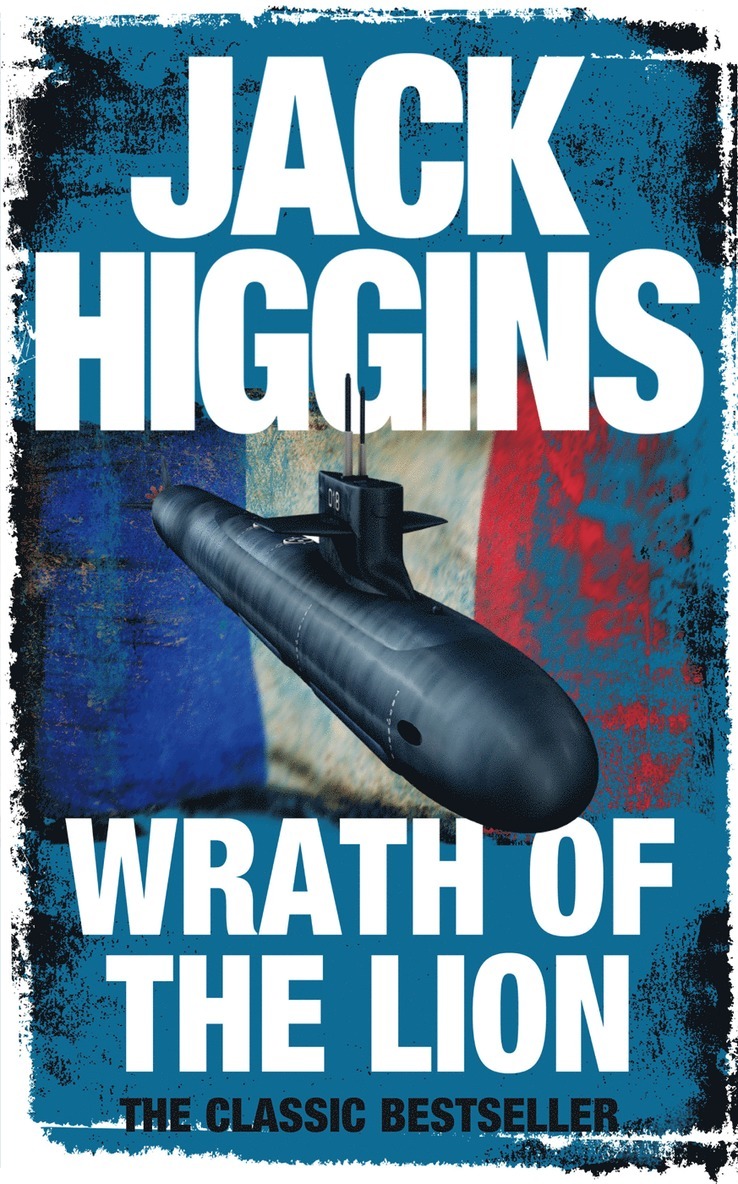 Jack Higgins - Wrath of the Lion, Häftad