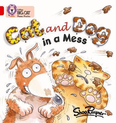 Shoo Rayner, Cliff Moon - Cat and Dog in a Mess, Häftad