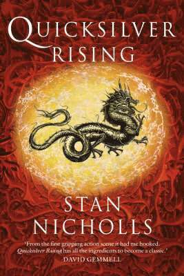 Stan Nicholls - Quicksilver Rising, Häftad