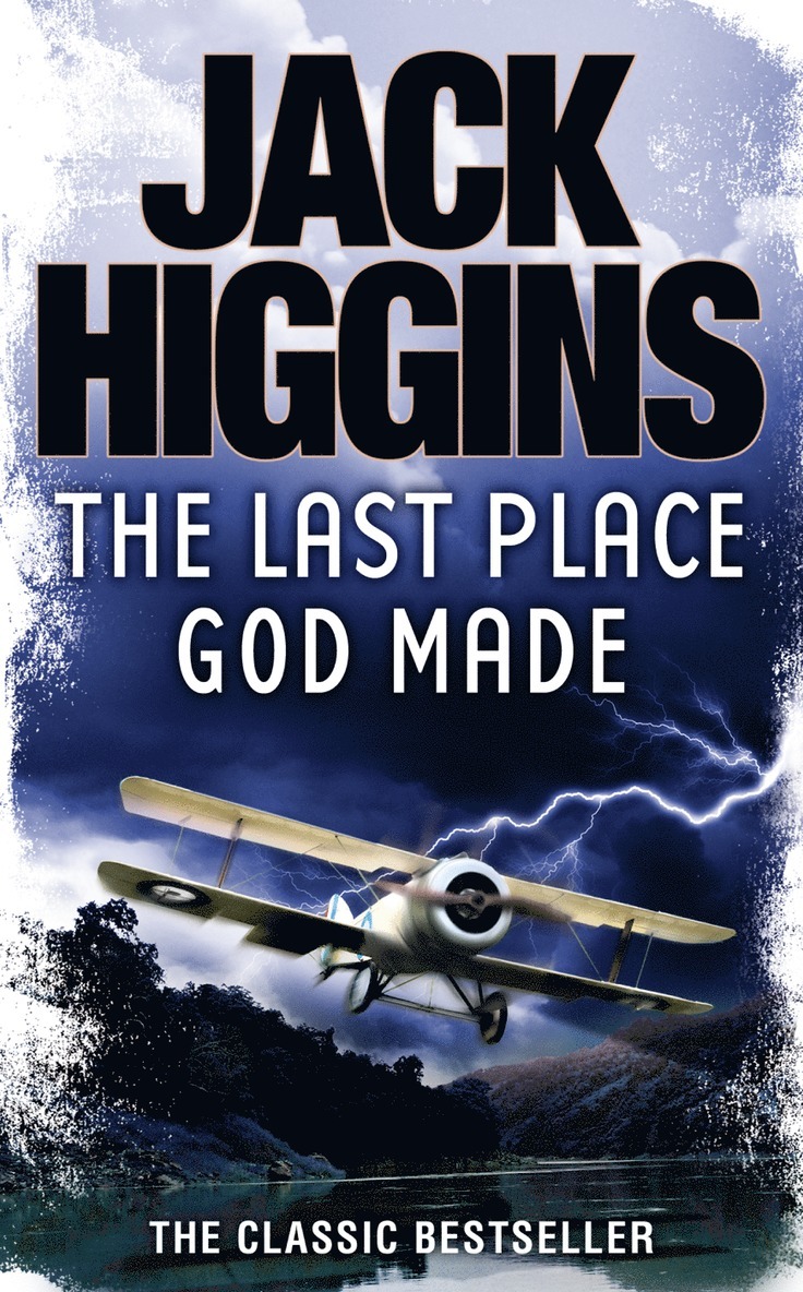 Jack Higgins - Last Place God Made, Häftad