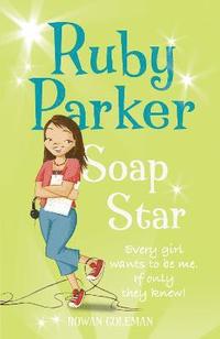 bokomslag Ruby Parker: Soap Star