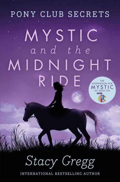 Stacy Gregg - Mystic and the Midnight Ride, Häftad