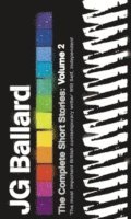 J. G. Ballard - The Complete Short Stories, Häftad