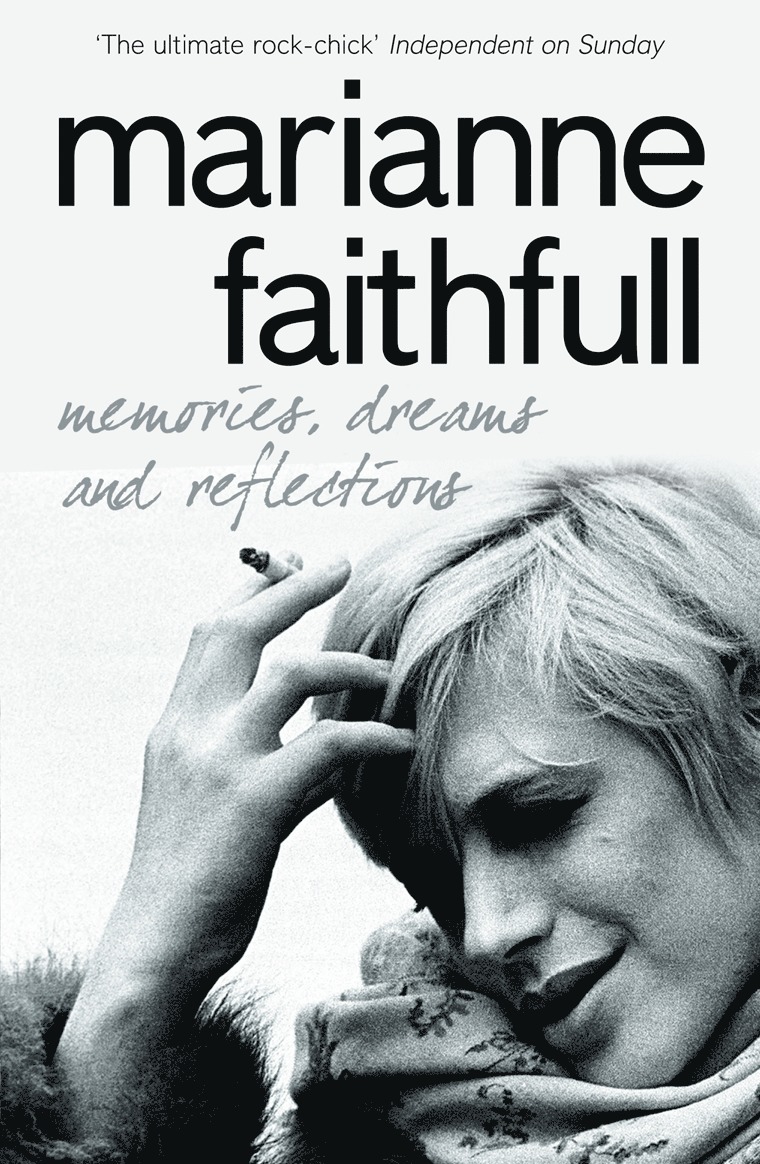Marianne Faithfull - Memories, Dreams and Reflections, Häftad