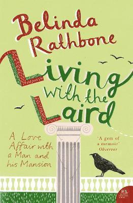 Belinda Rathbone - Living with the Laird, Häftad