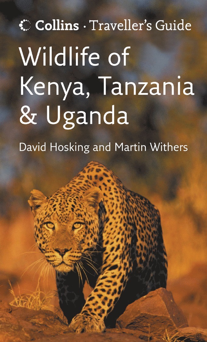 Wildlife of Kenya, Tanzania and Uganda