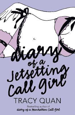 Diary of a Jetsetting Call Girl 1