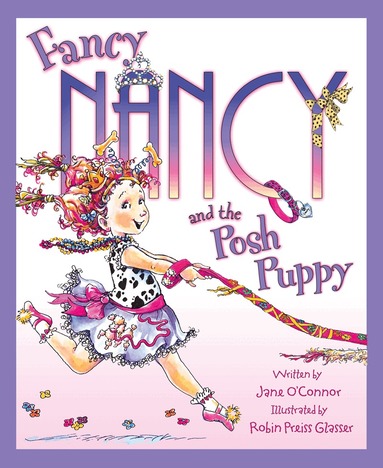 Jane O’Connor - Fancy Nancy and the Posh Puppy, Häftad