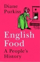 bokomslag History of Food in Britain