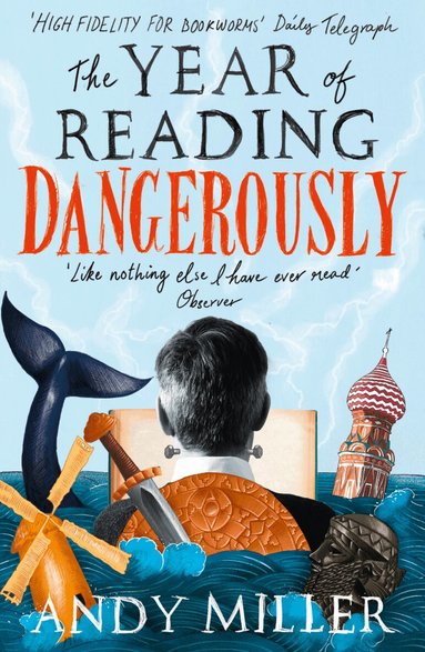 Andy Miller - Year of Reading Dangerously, Häftad