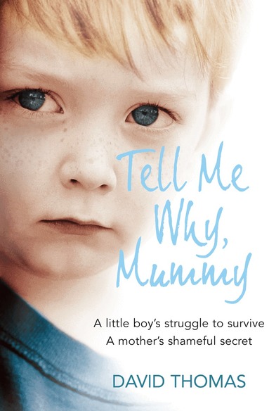 David Thomas - Tell Me Why, Mummy, Häftad