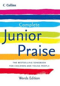 bokomslag Complete Junior Praise: : Words edition