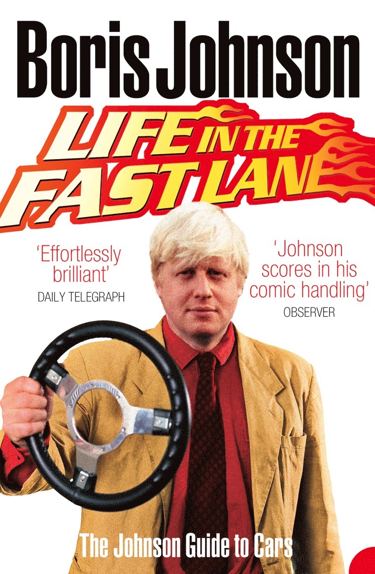 Boris Johnson - Life in the Fast Lane, Häftad
