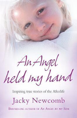bokomslag An Angel Held My Hand