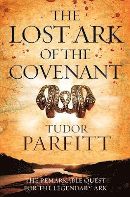 Tudor Parfitt - Lost Ark of the Covenant, Häftad