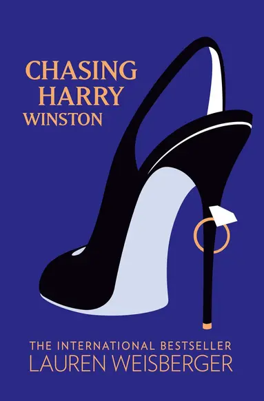 Lauren Weisberger - Chasing Harry Winston, Häftad
