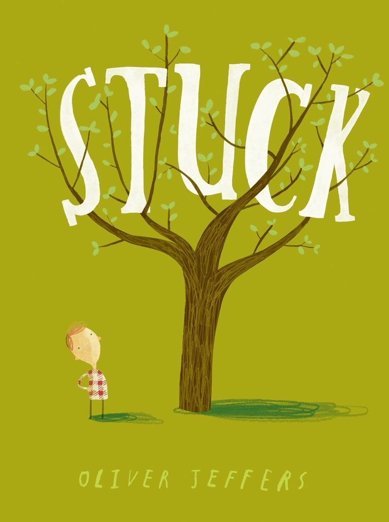 Oliver Jeffers - Stuck, Inbunden