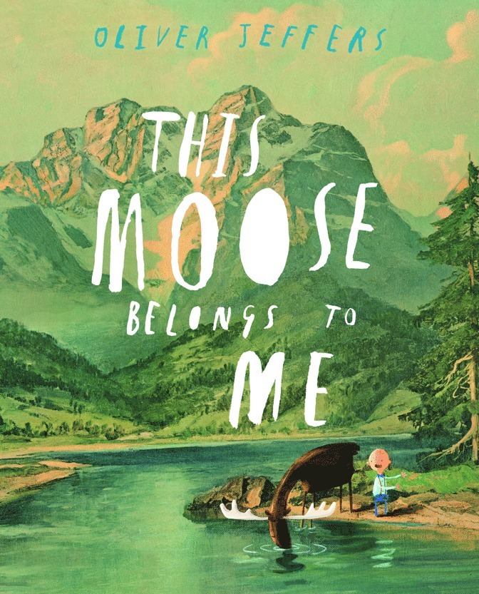 This Moose Belongs to Me 1