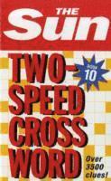 bokomslag The Sun Two-Speed Crossword Book 10
