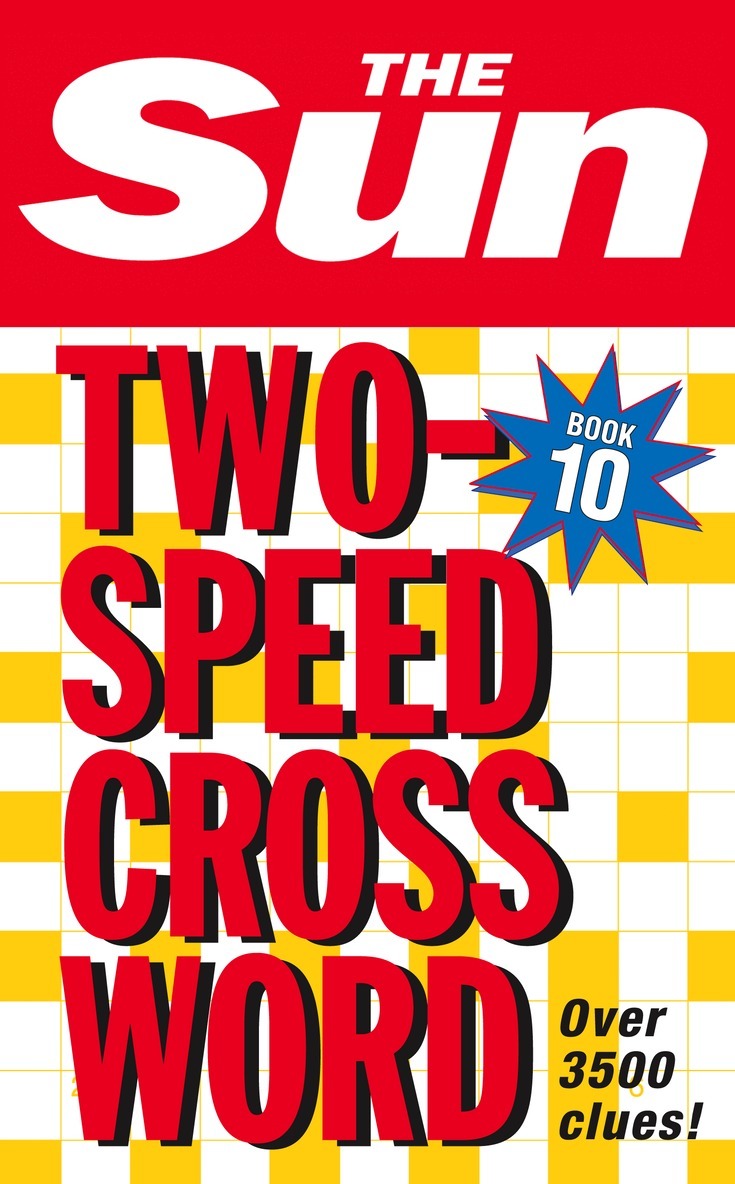 The Sun - Sun Two-Speed Crossword Book 10, Häftad