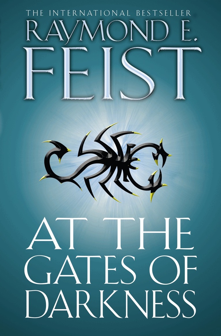 Raymond E. Feist - At the Gates of Darkness, Häftad