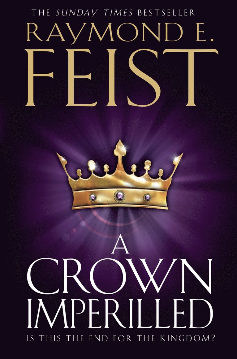 Raymond E. Feist - Crown Imperilled, Häftad