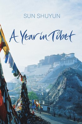 A Year in Tibet 1