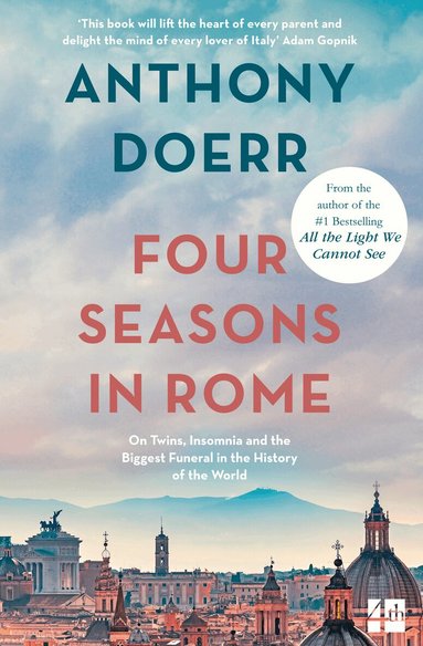 Anthony Doerr - Four Seasons in Rome, Häftad