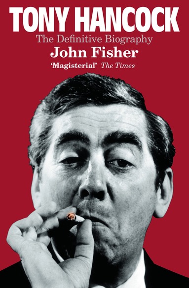 John Fisher - Tony Hancock, Häftad