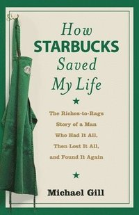 bokomslag How Starbucks Saved My Life