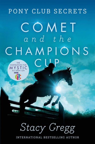 Stacy Gregg - Comet and the Champion’s Cup, Häftad