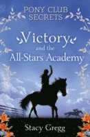 bokomslag Victory and the All-Stars Academy