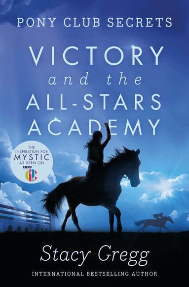 Stacy Gregg - Victory and the All-Stars Academy, Häftad