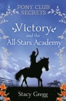 Victory and the All-Stars Academy 1