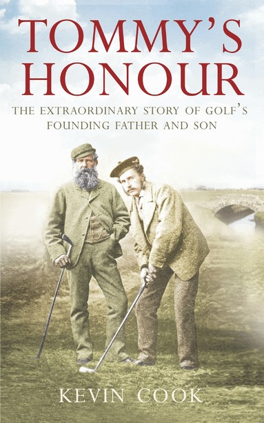 Kevin Cook - Tommy’s Honour, Häftad