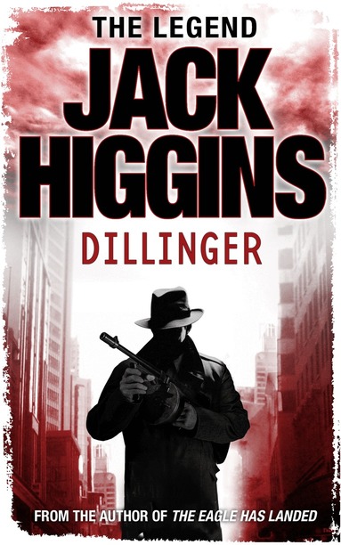 Jack Higgins - Dillinger, Häftad