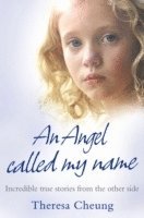 bokomslag An Angel Called My Name