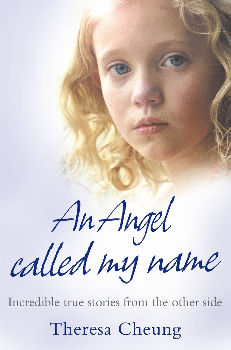 Theresa Cheung - Angel Called My Name, Häftad