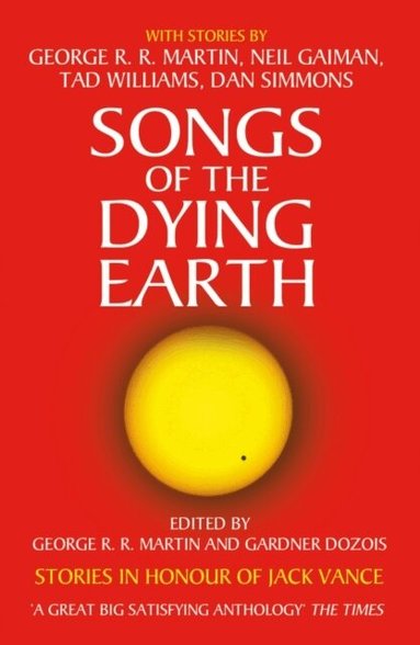 George R.R. Martin, Gardner Dozois - Songs of the Dying Earth, Häftad